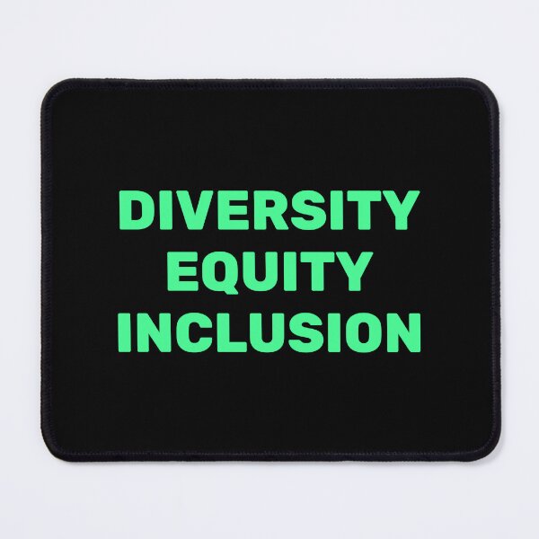 Item preview, Diversity Equity Inclusion - social justice slogans designed and sold by Inspirationmotivation.