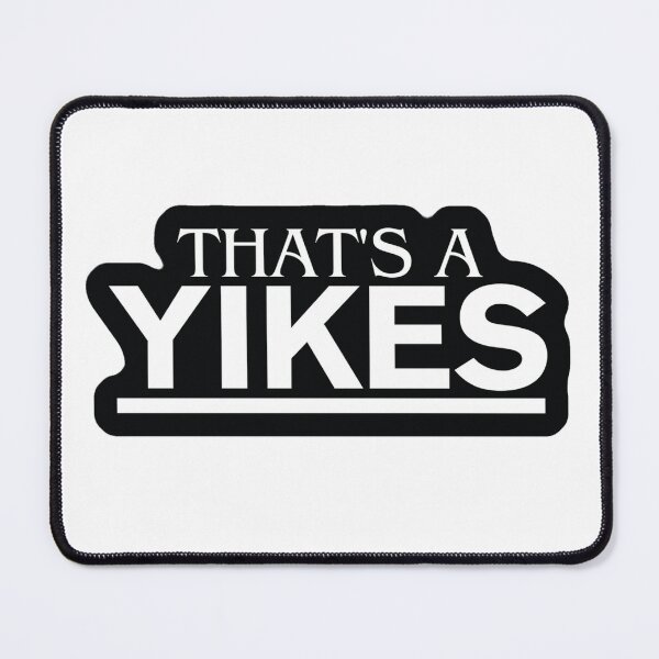 Item preview, "That's A Yikes" designed and sold by js-lanae.