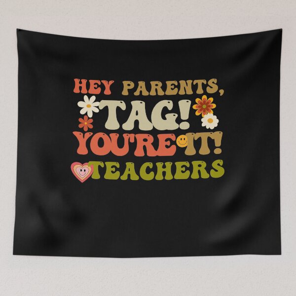 Item preview, Dear Parents TAG You're It Love Teachers Daycare Pre-k Thank you designed and sold by LadyHustle.