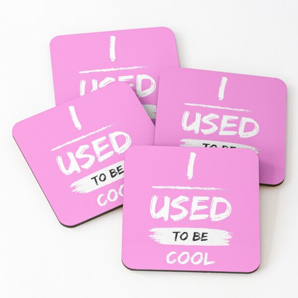 Item preview, I Used To Be Cool Pink Design / Funny Saying designed and sold by TGAL2.