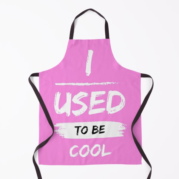 Item preview, I Used To Be Cool Pink Design / Funny Saying designed and sold by TGAL2.
