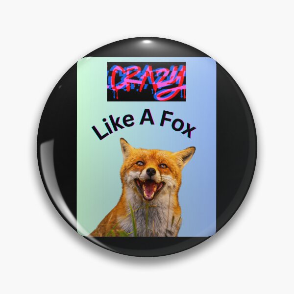 Item preview, Crazy Like A Fox designed and sold by Planet Agora.