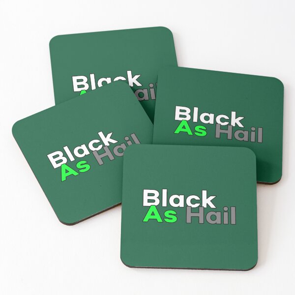Item preview, black as hail  (3) designed and sold by TDSPrints.