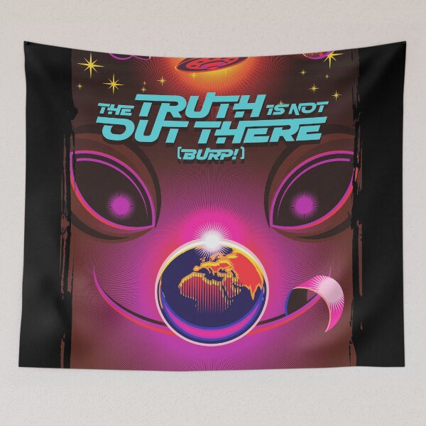 Item preview, The Truth is Not Out There - Alien Parody - funny designed and sold by Vector-Artist.