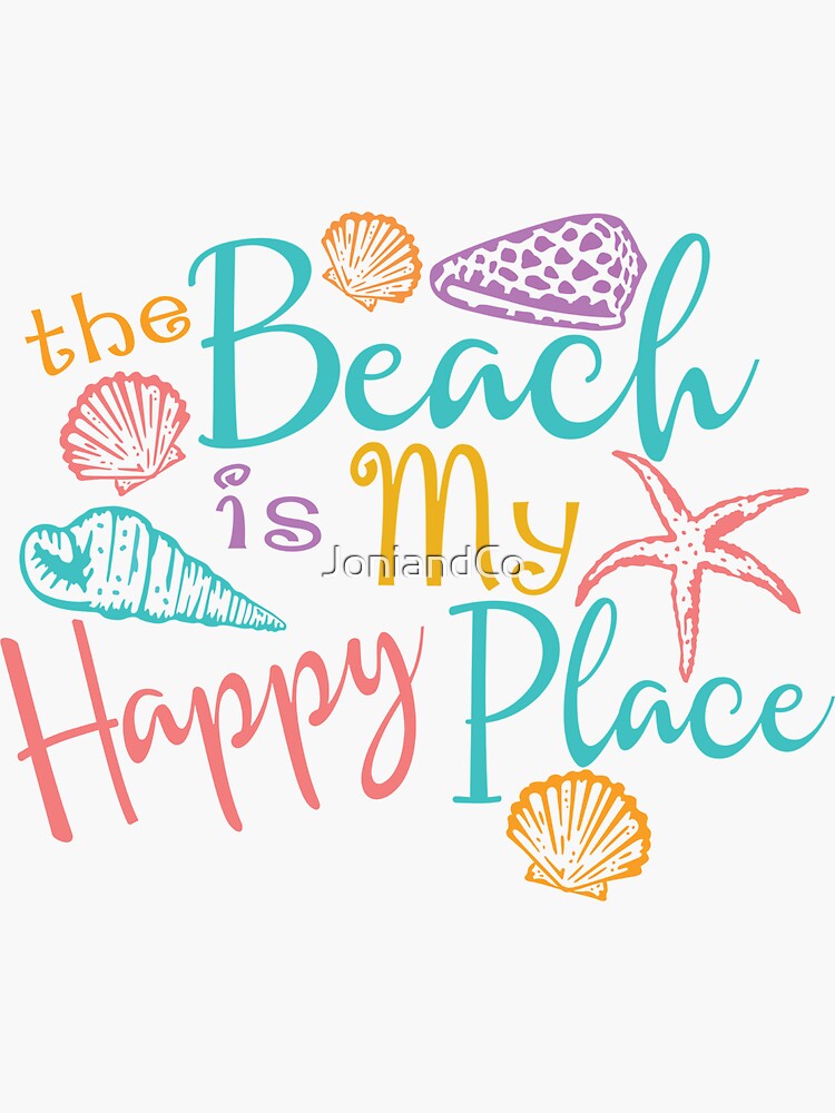 Aperçu 3 sur 3. Sticker avec l'œuvre La plage est mon endroit heureux créée et vendue par JoniandCo.