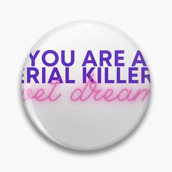 Item preview, Serial Killer's wet dream designed and sold by photogfrog.