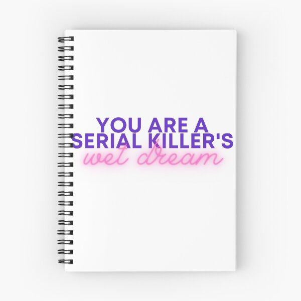 Item preview, Serial Killer's wet dream designed and sold by photogfrog.