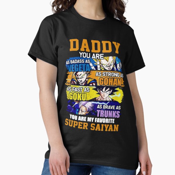 Item preview, Daddy Super Saiyan Dragon Ball Z designed and sold by MySwetees.