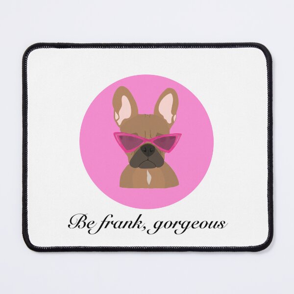Item preview, Be Frank Gorgeous Pink designed and sold by BPolonenko.