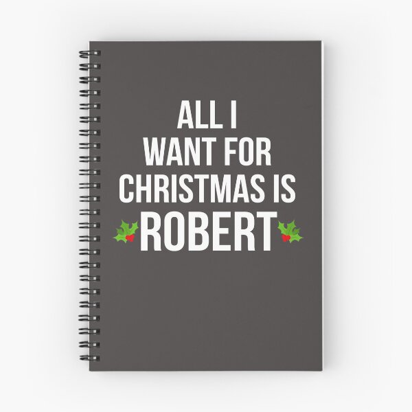 Item preview, All I Want for Christmas is Robert Shirt - Cute Couples Gift designed and sold by shalexdesigns.