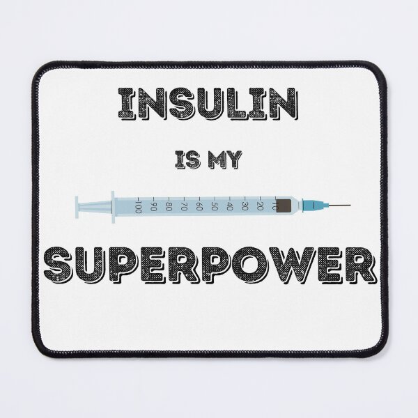 Item preview, Insulin Is My Superpower designed and sold by chitown23.
