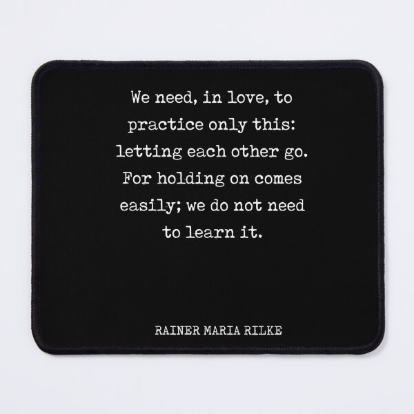 Item preview, Let Each Other Go - Rainer Maria Rilke Quote - Typewriter Print 2 designed and sold by Studio Grafiikka.