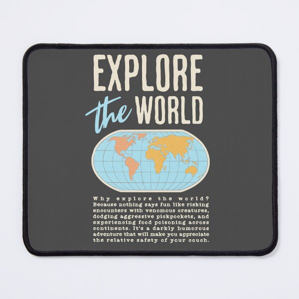 Item preview, Explore the World Funny designed and sold by Wild-Neptune.