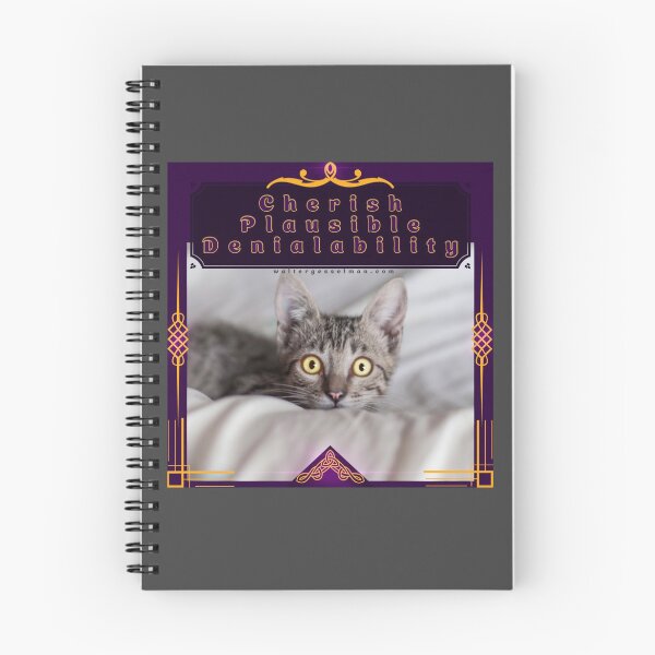 Item preview, Cherish Plausible Denialability designed and sold by Walter G. Esselman.