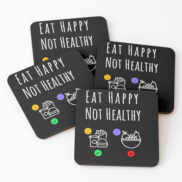 Item preview, Eat Happy Not Healthy Slogan designed and sold by Andy Hilaire.