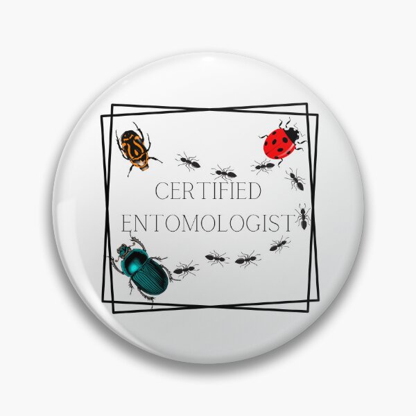 Item preview, Certified Entomologist designed and sold by Ashley Gagnon.