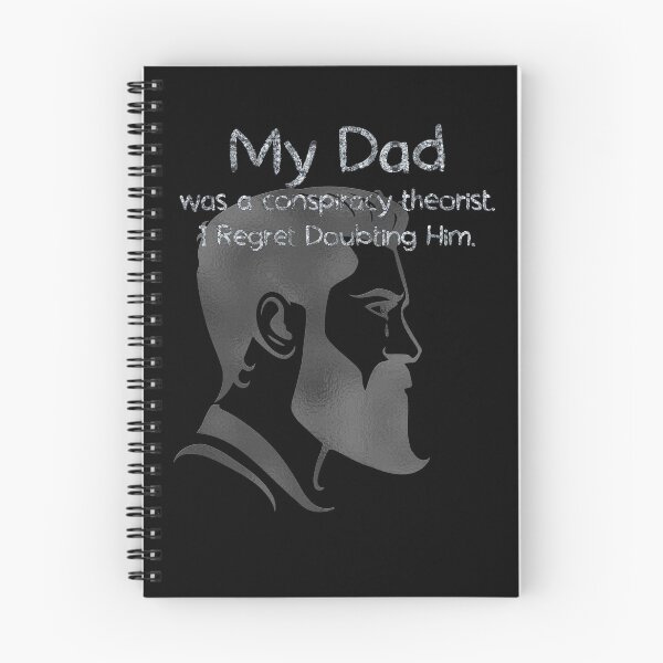 Item preview, My Dad Was A Conspiracy Theorist I regret Doubting Him (tinfoil Text) 9 designed and sold by Swabcraft.