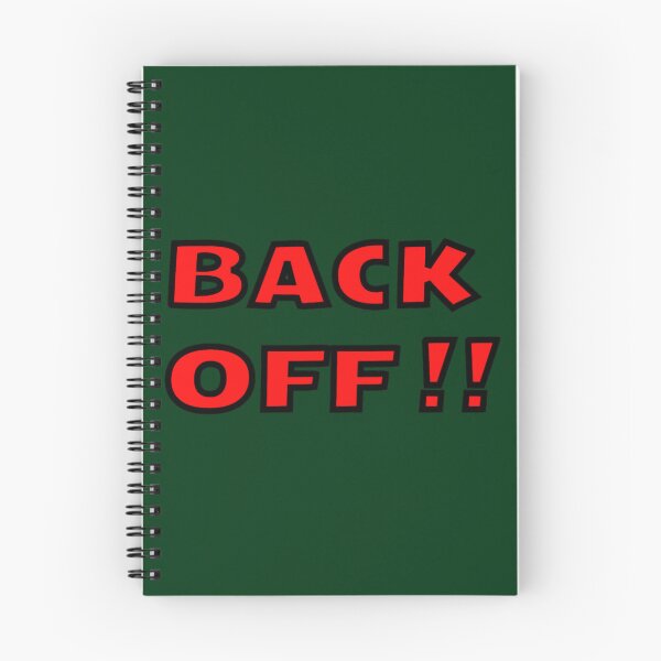 Item preview, BACK OFF designed and sold by RubynMelanie.