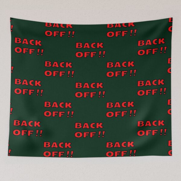Item preview, BACK OFF designed and sold by RubynMelanie.