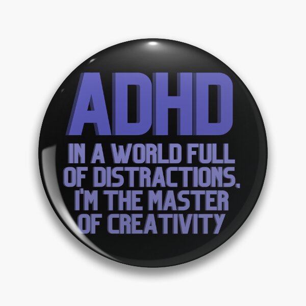 Item preview, ADHD In a World Full of Distractions PURPLE designed and sold by ElectraW.