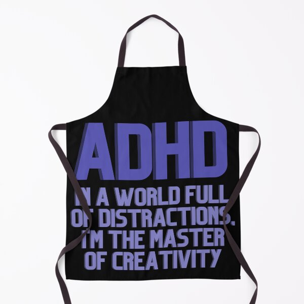 Item preview, ADHD In a World Full of Distractions PURPLE designed and sold by ElectraW.