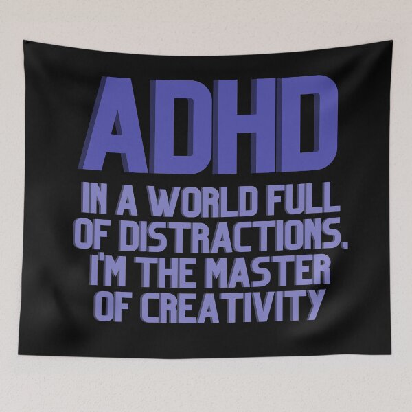 Item preview, ADHD In a World Full of Distractions PURPLE designed and sold by ElectraW.