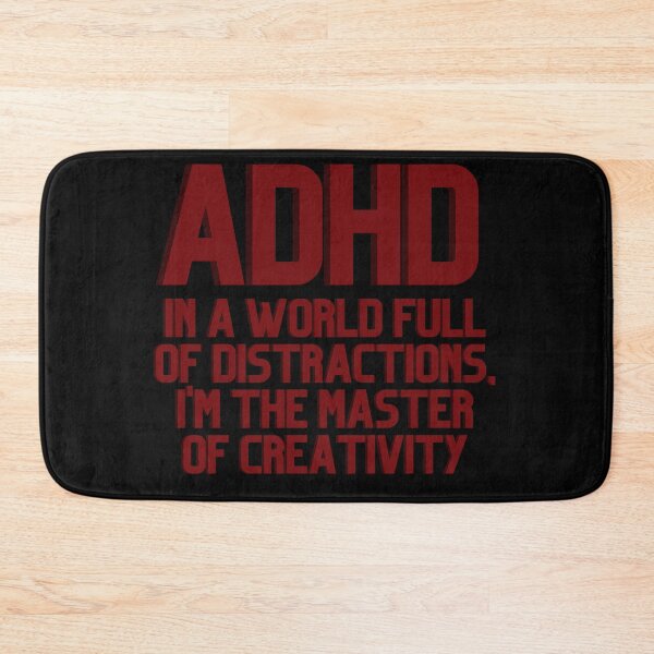 Item preview, ADHD In a World Full of Distractions RED designed and sold by ElectraW.