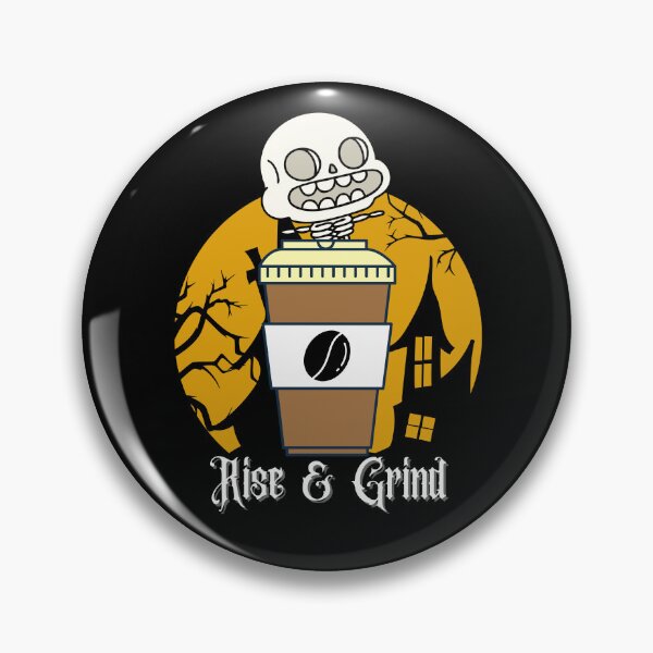 Item preview, Rise And Grind With A cute Skeleton on the Coffee Tumbler designed and sold by The magic  Yellow bus.