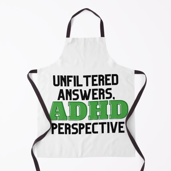 Item preview, UNFILTERED ANSWERS, ADHD PERSPECTIVE GREEN designed and sold by ElectraW.