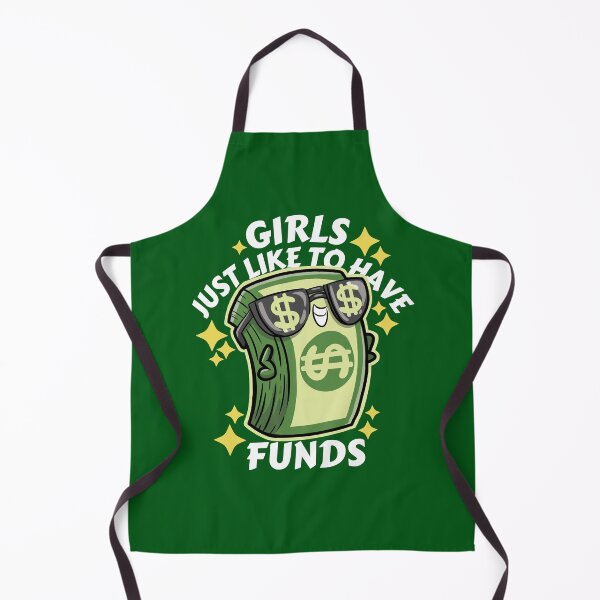 Item preview, Girls Just Like To Have Funds designed and sold by The magic  Yellow bus.