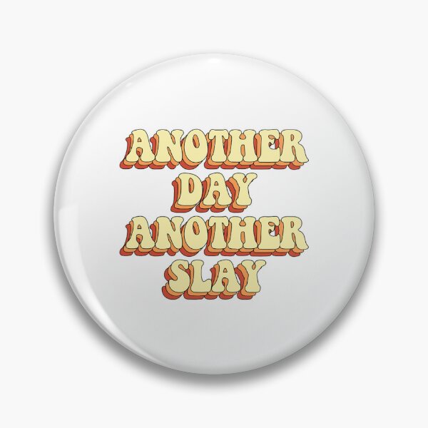 Item preview, Another Day, Another Slay designed and sold by AndrewSeidel.