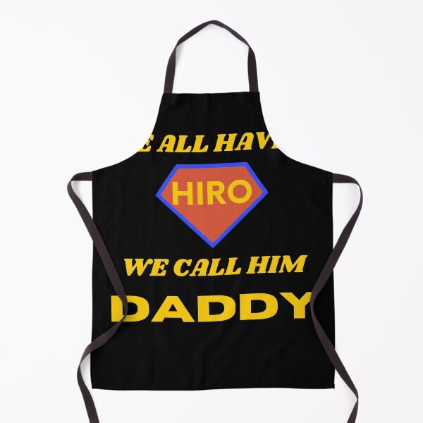 Item preview, Wee all have a Hiro, we call him Daddy | Fathers day designed and sold by Galskap.