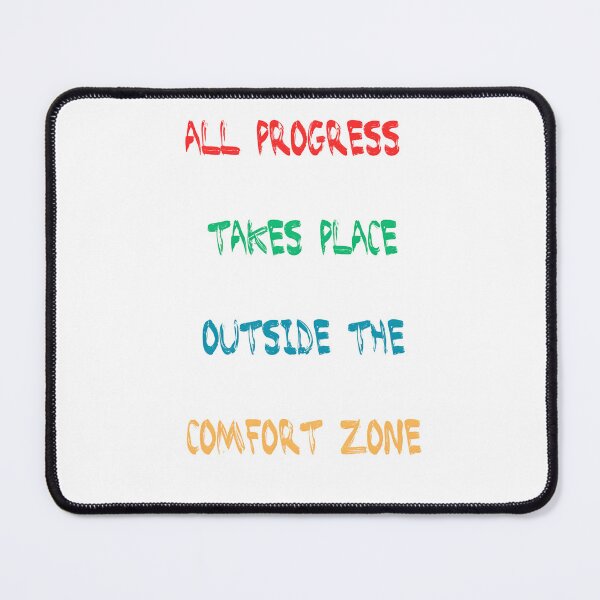 Item preview, All Progress Takes Place Outside The Comfort Zone designed and sold by Omnibus24.