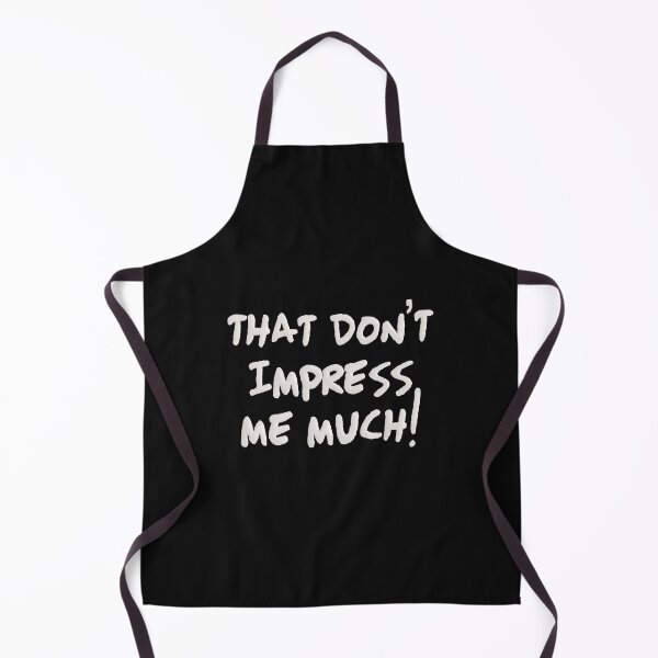 Item preview, That don't impress me much! designed and sold by elive.