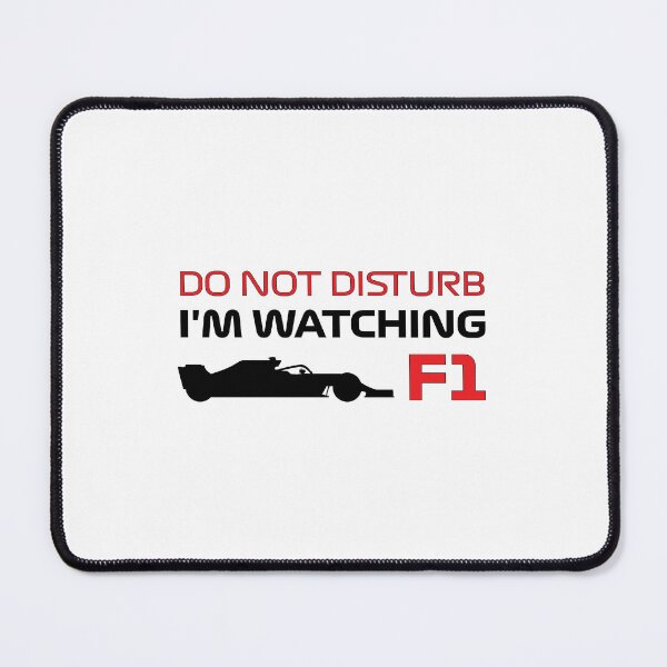 Item preview, Do not disturb I'm watching F1 designed and sold by f1formula1one.