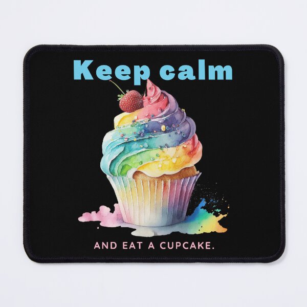 Item preview, Keep Calm And Eat a Cupcake - Gifts for Cupcake Lovers designed and sold by Level-Fourty.