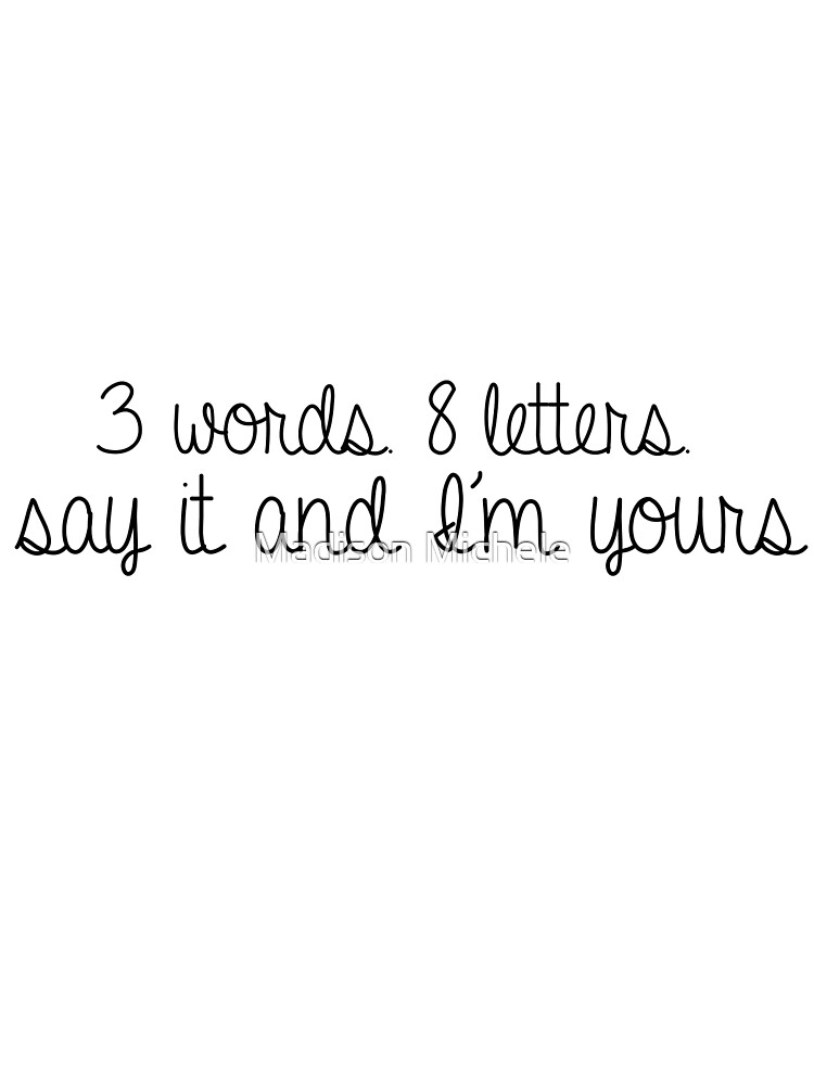  3 Words 8 Letters Photographic Print By Maddiepeacock Redbubble