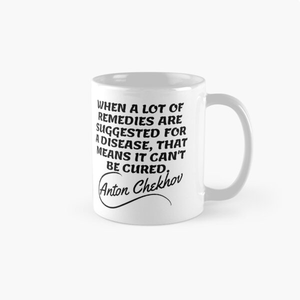 Item preview, Anton Chekhov Quotes - Disease designed and sold by Writer Quotes.