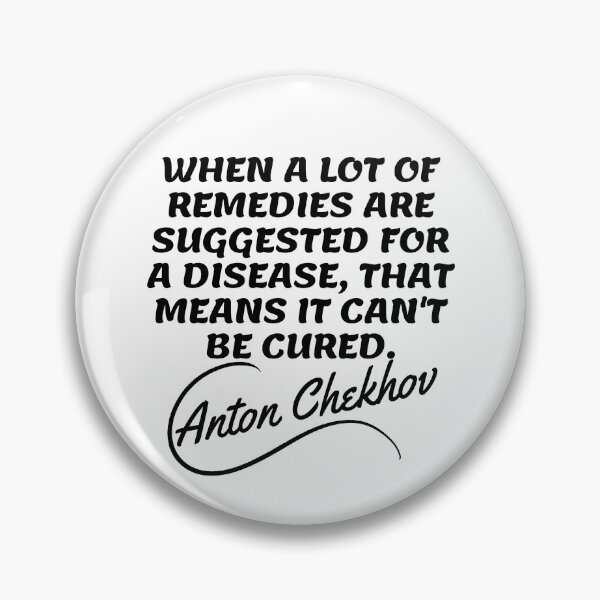 Item preview, Anton Chekhov Quotes - Disease designed and sold by Writer Quotes.