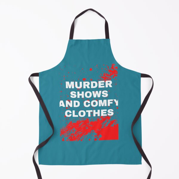 Item preview, Murder shows and comfy clothes designed and sold by MathieuBerGoug.
