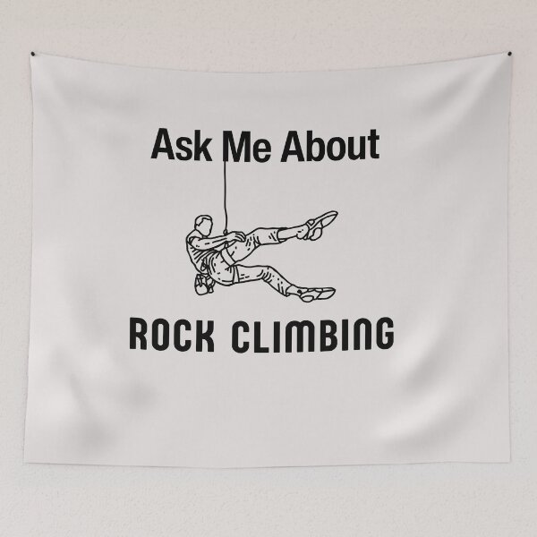 Item preview,   Ask Me About Rock Climbing - Funny Rock Climbing Quote designed and sold by unique things.