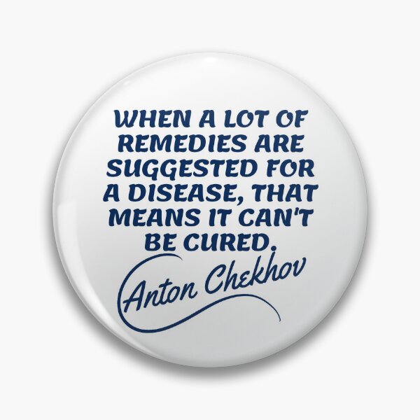 Item preview, Anton Chekhov Quotes - Disease 2 designed and sold by Writer Quotes.