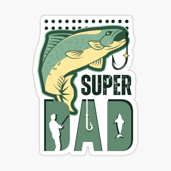 Happy Fathers Day Fishing Stickers for Sale