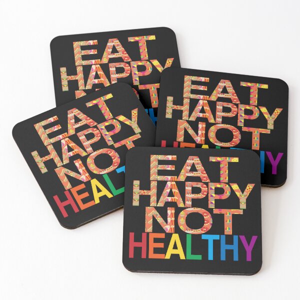 Item preview, Eat Happy Not Healthy designed and sold by EunsooLee.