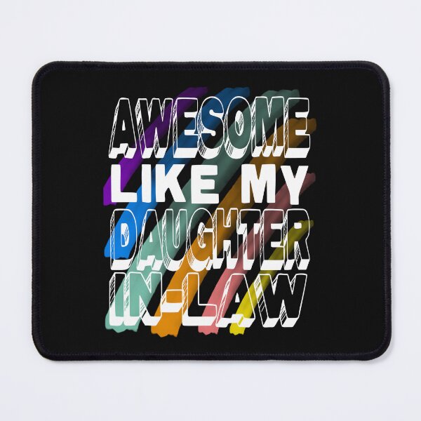 Item preview, Awesome Like My Daughter In Law, Funny Family Quotes designed and sold by orangeblue21.