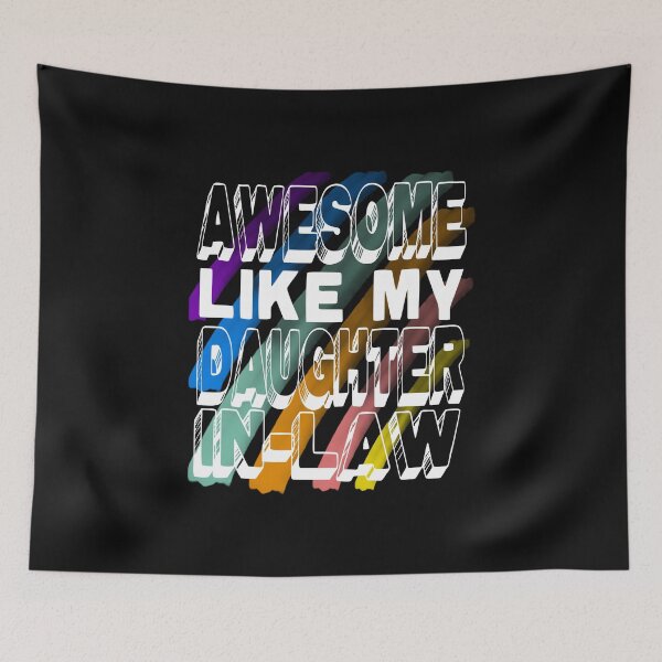Item preview, Awesome Like My Daughter In Law, Funny Family Quotes designed and sold by orangeblue21.