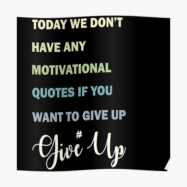 101 “Never Give Up” Quotes That Will Boost Your Motivation