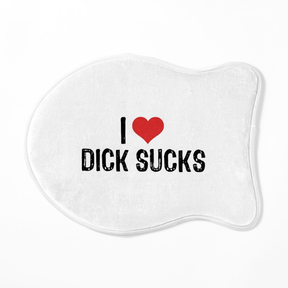 I Love Dick Sucks | Poster