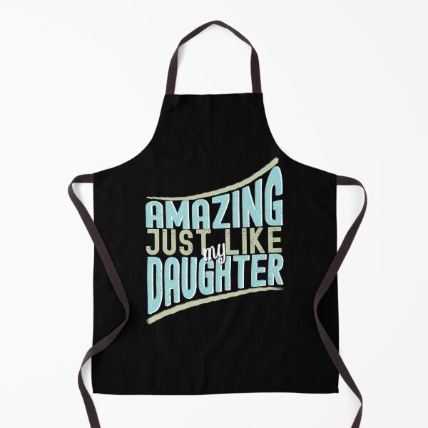 Item preview, Amazing Just Like My Daughter, Funny Family Quotes designed and sold by orangeblue21.