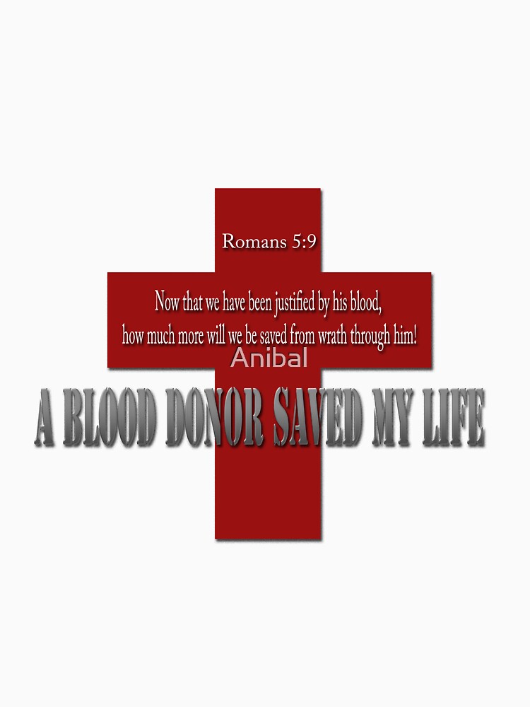 a blood donor saved my life t shirt